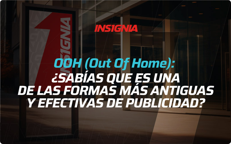 Insignia OOH marketing, industria publicitaria en Bolivia