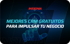 mejores CRM gratuitos para impulsar tu negocio